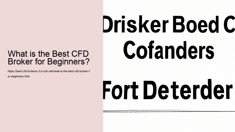 What is the Best CFD Broker for Beginners?